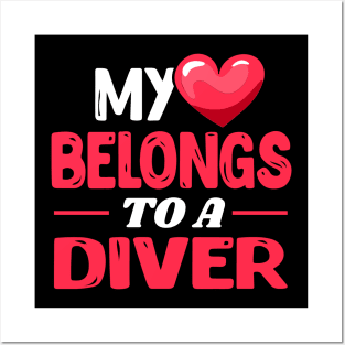 My heart belongs to a diver Posters and Art